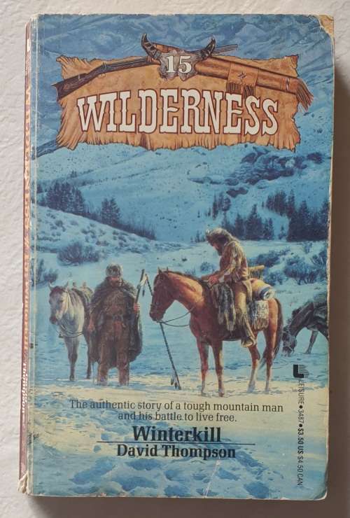 WILDERNESS - Winterkill by David Thompson - Paperback - 1993 - B1